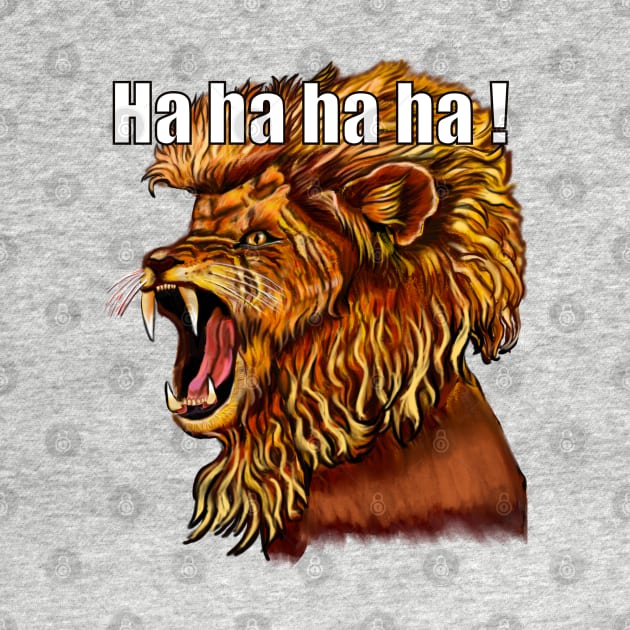 Funny Lion laughing out loud - cute funny roaring lion having a hearty laugh ha ha ha ha. The conquering lion by Artonmytee